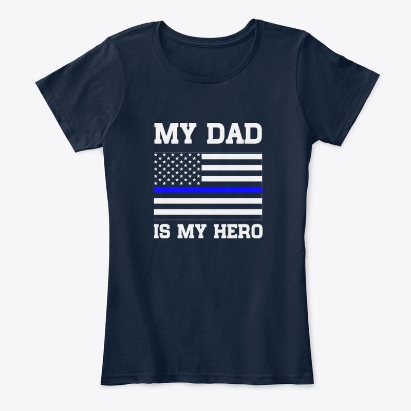 Police Son/Daughter - My Dad is My Hero