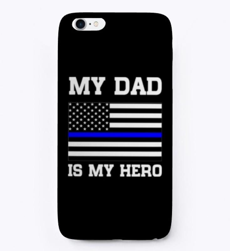 Police Son/Daughter - My Dad is My Hero