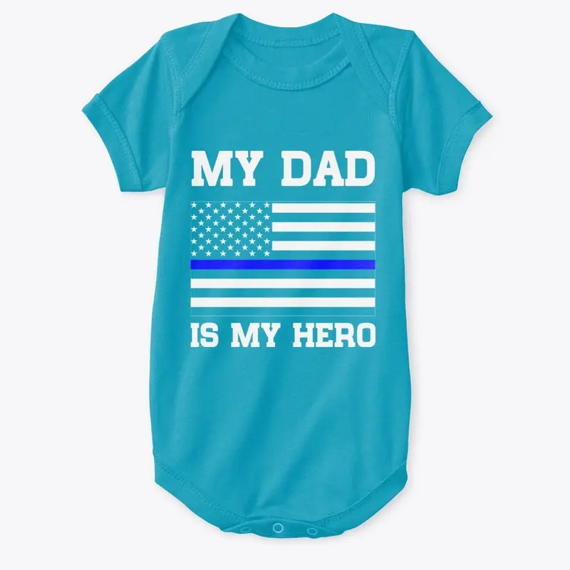 Police Son/Daughter - My Dad is My Hero