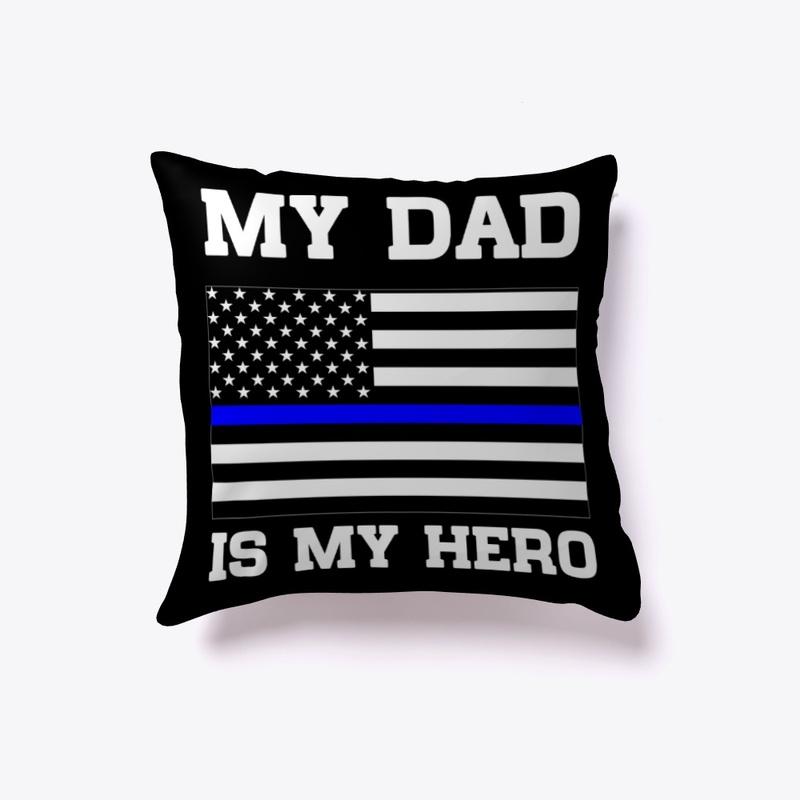 Police Son/Daughter - My Dad is My Hero